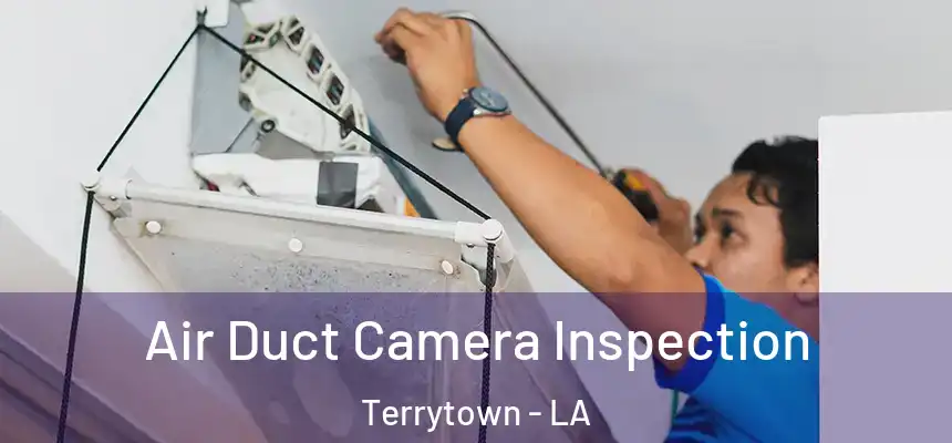  Air Duct Camera Inspection Terrytown - LA