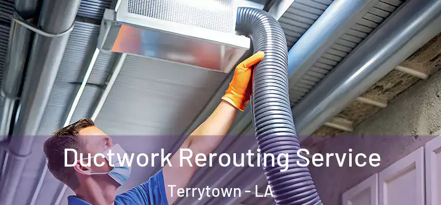  Ductwork Rerouting Service Terrytown - LA