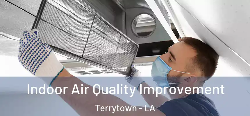  Indoor Air Quality Improvement Terrytown - LA