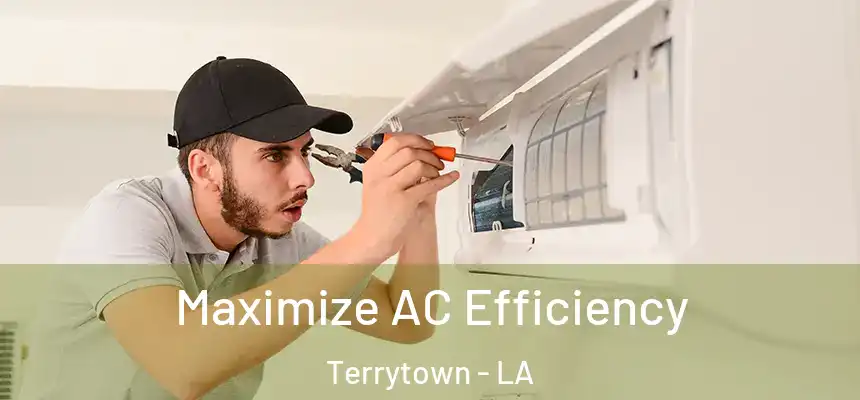 Maximize AC Efficiency Terrytown - LA